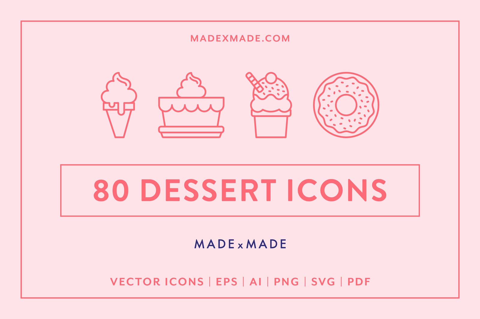 made x made icons dessert